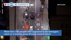 VOA60 America- Police said over 100 teens went on a looting spree through the city of Philadelphia, Pennsylvania