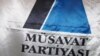 Müsavat Partiyası iqtidarı repressiyalara son qoymağa çağırır 